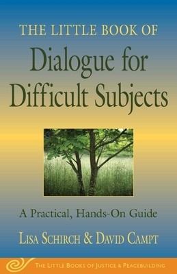 The Little Book of Dialogue for Difficult Subjects: A Practical, Hands-On Guide foto