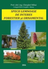 Carte Dendrologie 2016. Specii lemnoase de interes forestier si ornamental foto