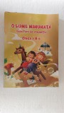 Cumpara ieftin O LUME MINUNATA ( LECTURI DE VACANTA ) , CLASA A II -A, Clasa 2, Limba Romana