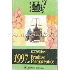 Produse Farmaceutice 1997 - Dan Georgescu