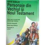 Robert Backhouse - Personaje din Vechiul și Noul Testament (editia 2004)