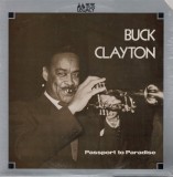 Vinil LP Buck Clayton &ndash; Passport To Paradise (VG+), Jazz