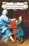 Jean-Patrice Brosse - Le Clavecin Fran&ccedil;aise Caseta Audio Eurostar Muzica Album