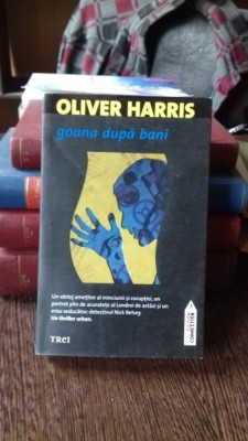 GOANA DUPA BANI - OLIVER HARRIS foto