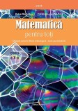 Cumpara ieftin Matematică pentru toți. Științele naturii, filiera tehnologică &ndash; toate specializările. Clasa a X-a - Paperback brosat - Petre Năchilă, Cătălin Eugen N