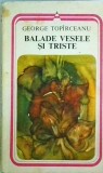George Toparceanu - Balade vesele si triste