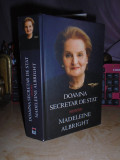 MADELEINE ALBRIGHT - DOAMNA SECRETAR DE STAT ( MEMORII ) , 2004 *
