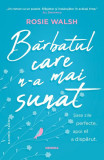 Bărbatul care n-a mai sunat - Paperback brosat - Rosie Walsh - Nemira