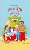 Micul Noi acasa - Daniela Kunkel - Univers