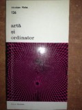 Arta si ordinator- Abraham Moles