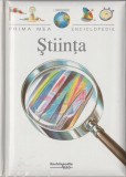 Prima mea enciclopedie - Stiinta, 1999, Alta editura