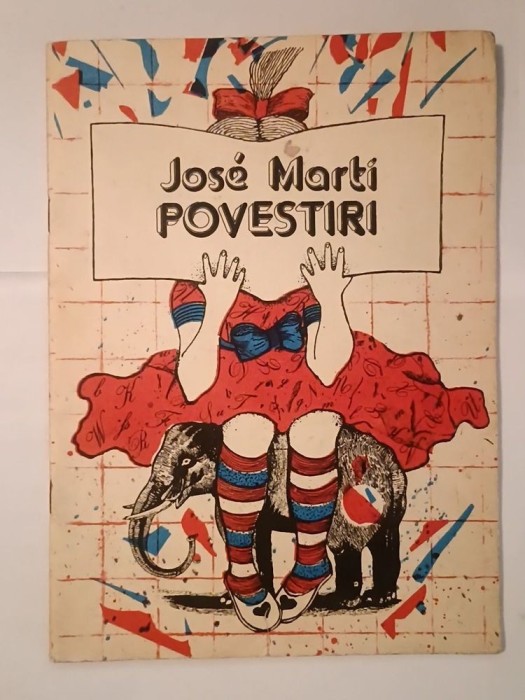 Jose Marti - Povestiri (ilustrații: Aurel Bulacu; 1989)