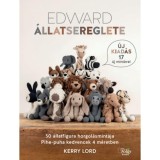 Edward &aacute;llatsereglete - 50 &aacute;llatfigura horgol&aacute;smint&aacute;ja - Kerry Lord