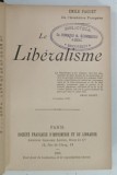 LE LIBERALISME par EMILE FAGUET , 1902