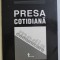 PRESA COTIDIANA de MAURICE MOUILLAUD si JEAN FRANCOIS TETU , 2003