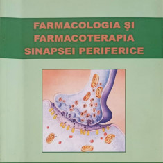 FARMACOLOGIA SI FARMACOTERAPIA SINAPSEI PERIFERICE-COLECTIV