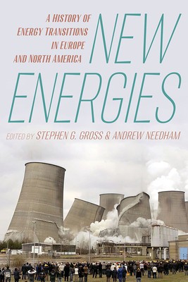 New Energies: A History of Energy Transitions in Europe and North America foto