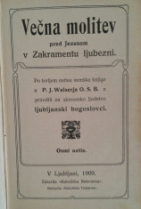 VECNA MOLITEV PRED JEZUSOM - RUGACIUNI CATRE IISUS {1909} foto