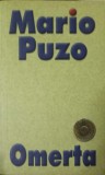 Omerta - Mario Puzo, RAO, 2003, Romana, 313 pagini, Roman Beletristica, Paperback