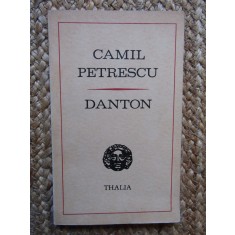 Camil Petrescu - Danton