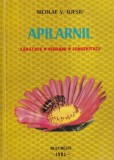 Carte Apilarnil - Sanatate, Vigoare, Longevitate de Nicolae V. Iliesiu, 272 pagini, Editia 1981, Stare Buna
