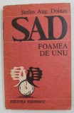 SAD - FOAMEA DE UNU - POEME de STEFAN AUGUSTIN DOINAS , 1987