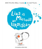 Liza &eacute;s Micsoda az iskol&aacute;ban - Jean-Philippe Arrou-Vignod-Olivier Tallec