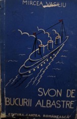 Mircea Vasiliu - Svon de bucurii albastre foto
