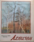 Isaac Levitan 1860-1900 - Carte in limba rusa, Pictura, Arta ruseasca