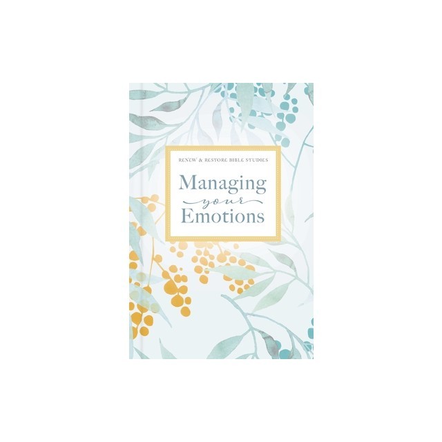 Managing Your Emotions