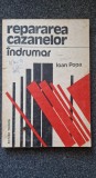 REPARAREA CAZANELOR - INDRUMAR - Ioan Popa