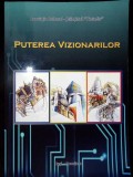 Puterea Vizionarilor - Asociatia Cultural Stiintifica Pleiadis - Carte Chimie, Stare Buna, Editura PIM, 650 Pagini
