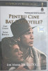 DVD FILM PENTRU CINE BAT CLOPOTELE?