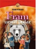 Fram, ursul polar - Cezar Petrescu