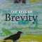 The Best of Brevity: Twenty Groundbreaking Years of Flash Nonfiction