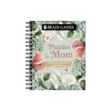 Brain Games - Puzzles for Mom: More Than 170 Puzzles to Brighten Mom's Day