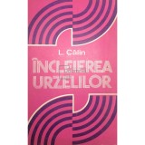 L. Calin - Incleierea urzelilor (Editia: 1984)