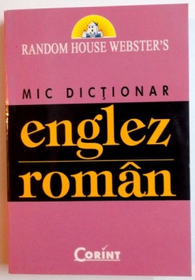 MIC DICTIONAR ENGLEZ-ROMAN , 2008 foto