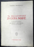 IN GURA MARE - VL.MAIACOVSKI - CICERONE THEODORESCU - 7 NOIEMBRIE 1947