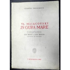 IN GURA MARE - VL.MAIACOVSKI - CICERONE THEODORESCU - 7 NOIEMBRIE 1947