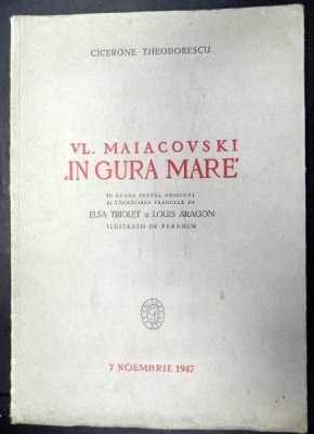 IN GURA MARE - VL.MAIACOVSKI - CICERONE THEODORESCU - 7 NOIEMBRIE 1947 foto