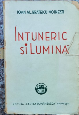 Intuneric Si Lumina Exemplarul Nr. 1000 - I. Al. Bratescu-voinesti , DG401 foto