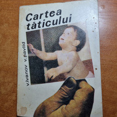 carte de pedagogie si educatie - cartea taticului - din anul 1968