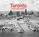 Toronto: Then and Now(r)