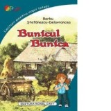 Bunicul. Bunica - Barbu Stefanescu Delavrancea