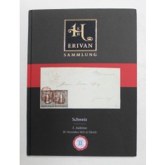 CORINPHILA - AUKTIONEN - H.E.H. ERIVAN SAMMLUNG , SCHWEIZ , 2021 , CATALOG DE LICITATIE FILATELICA