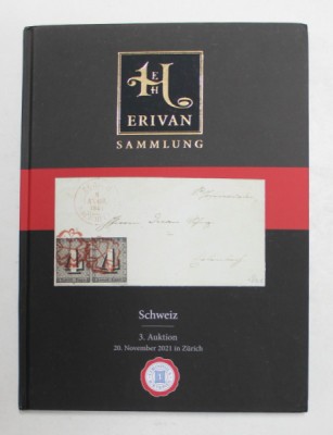 CORINPHILA - AUKTIONEN - H.E.H. ERIVAN SAMMLUNG , SCHWEIZ , 2021 , CATALOG DE LICITATIE FILATELICA foto