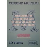 Ed Yong - Cuprind multimi (Editia: 2017)