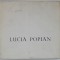 LUCIA POPIAN , CATALOG DE EXPOZITIE , OCT. 1987