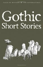 Gothic Short Stories (Tales of Mystery &amp;amp; the Supernatural)/David Blair foto